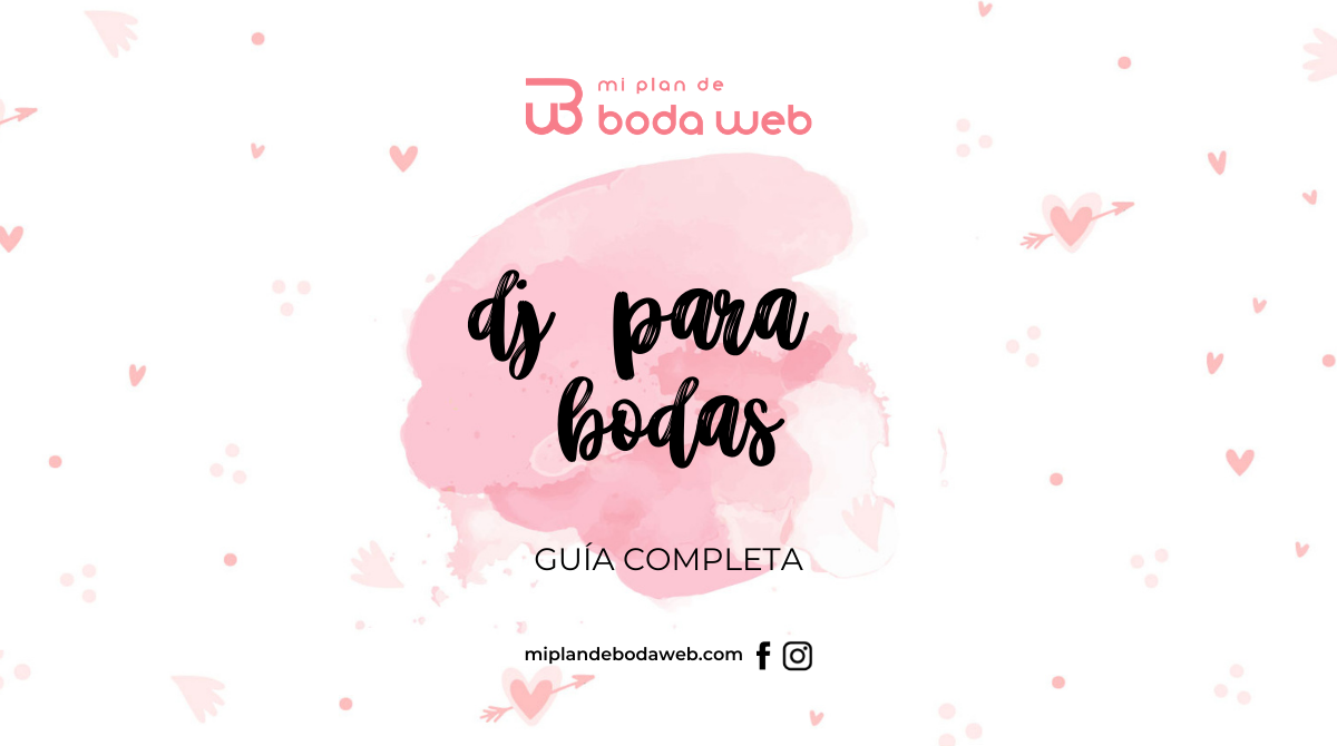 DJ para bodas - Guía completa