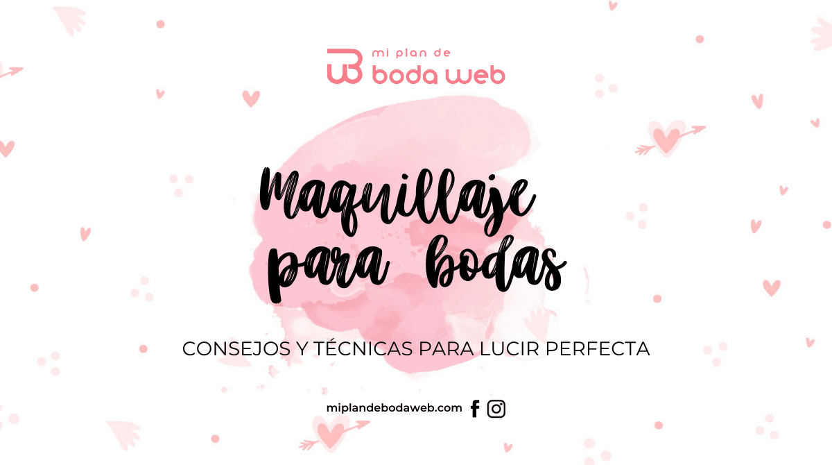 Maquillaje para boda: Deslumbra en tu día especial con un look inolvidable
