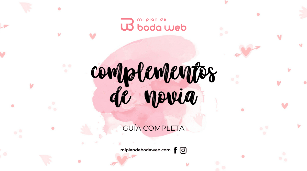 Complementos de novia: Guía para embellecer tu gran día