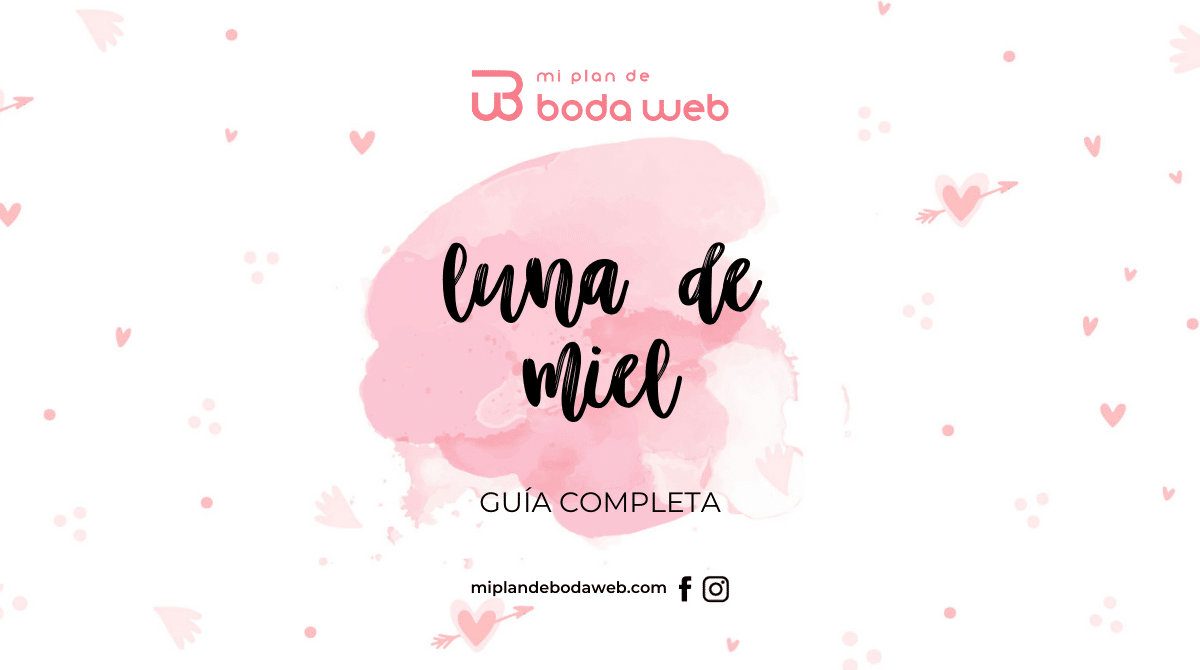 Luna de miel: Guía completa, cómo planificar y destinos