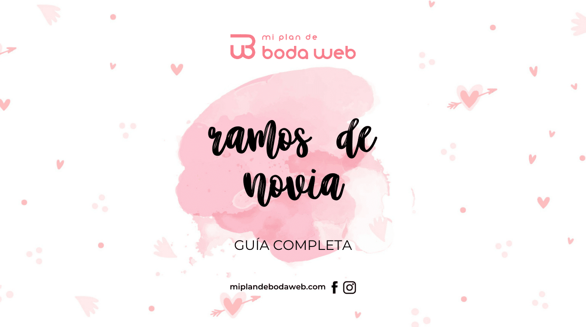 Ramos de novia: Una guía de exquisitos bouquets nupciales